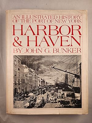 Bild des Verkufers fr Harbor & Haven An Illustrated History of the Port of New York zum Verkauf von WellRead Books A.B.A.A.