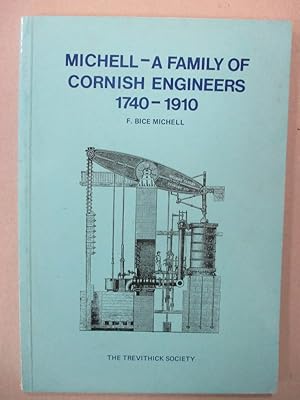 Michell: A Family of Cornish Engineers, 1740-1910