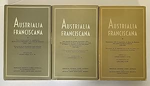 Austrialia Franciscana Volumes IV V VI [Volume 4, 5, 6]