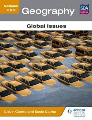 Seller image for National 4 & 5 Geography: Global Issues (N4-5) for sale by WeBuyBooks 2