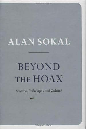 Bild des Verkufers fr Beyond the Hoax: Science, Philosophy and Culture zum Verkauf von WeBuyBooks