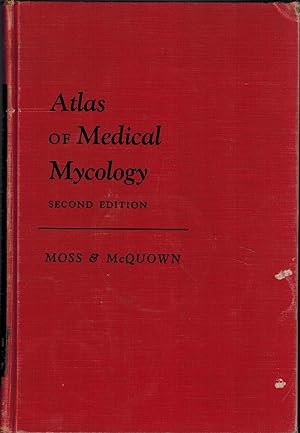 Atlas of Medical Mycology