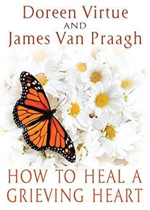 Seller image for How to Heal a Grieving Heart for sale by WeBuyBooks