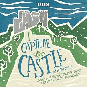 Seller image for I Capture the Castle: A BBC Radio 4 full-cast dramatisation for sale by WeBuyBooks
