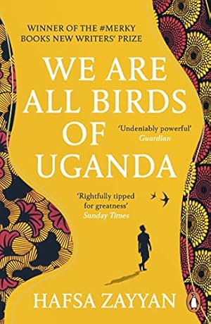 Seller image for We Are All Birds of Uganda: Hafsa Zayyan for sale by WeBuyBooks