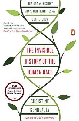 Seller image for The Invisible History of the Human Race: How DNA and History Shape Our Identities and Our Futures (Paperback or Softback) for sale by BargainBookStores