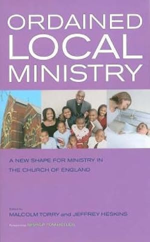 Seller image for Ordained Local Ministry: A Theological Exploration and Practical Handbook for sale by WeBuyBooks