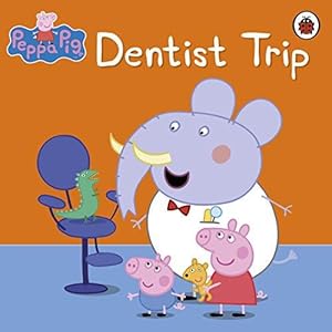 Seller image for Peppa Pig: Dentist Trip for sale by WeBuyBooks