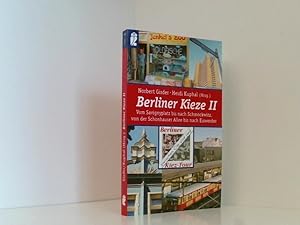 Bild des Verkufers fr Berliner Kieze II 2. Vom Savignyplatz bis nach Schmckwitz, von der Schnhauser Allee bis Eiswerder zum Verkauf von Book Broker