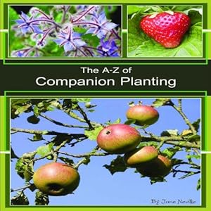 Immagine del venditore per The A-Z of Companion Planting venduto da WeBuyBooks