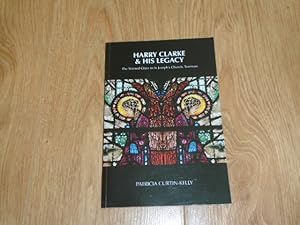 Imagen del vendedor de Harry Clarke & His Legacy The Stained Glass in St Joseph's Church, Terenure a la venta por Dublin Bookbrowsers