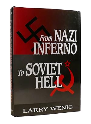 FROM NAZI INFERNO TO SOVIET HELL Signed