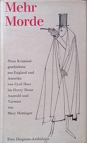 Mehr Morde; neue Kriminalgeschichten aus England und Amerika von Cyril Hare bis Henry Slesar