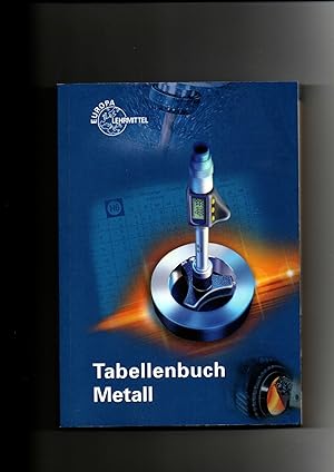 Seller image for Tabellenbuch Metall - mit Formelsammlung / 46. Auflage / Europa Lehrmittel Verlag for sale by sonntago DE