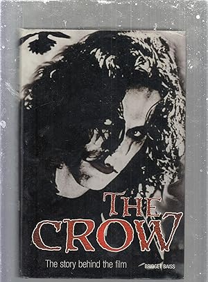 The Crow: The Story Behind the Film
