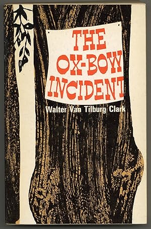 Bild des Verkufers fr The Ox-Bow Incident zum Verkauf von Between the Covers-Rare Books, Inc. ABAA