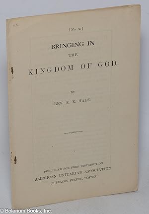 Bringing in the Kingdom of God