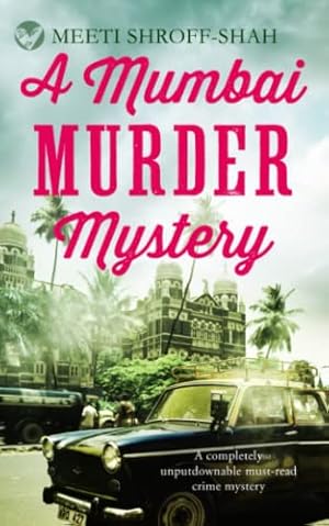 Bild des Verkufers fr A MUMBAI MURDER MYSTERY a completely unputdownable must-read crime mystery (A Temple Hill Mystery) zum Verkauf von WeBuyBooks