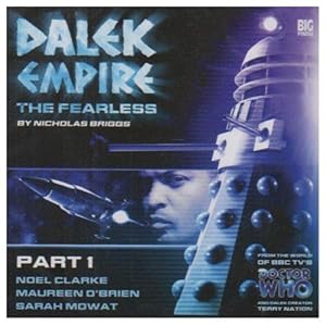 Bild des Verkufers fr The Fearless: Pt. 1 (Dalek Empire): Part 1 zum Verkauf von WeBuyBooks