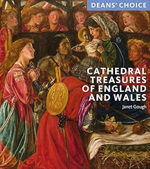 Bild des Verkufers fr Cathedral Treasures of England and Wales: Deans' Choice (Director's Choice) zum Verkauf von WeBuyBooks