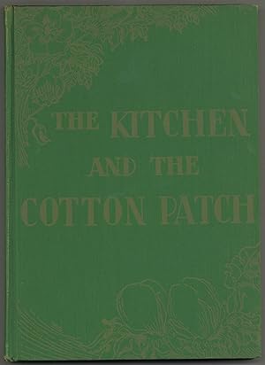 The Kitchen and the Cotton Patch