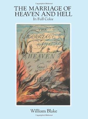 Imagen del vendedor de The Marriage of Heaven and Hell: A Facsimile in Full Color (Dover Fine Art, History of Art) a la venta por WeBuyBooks