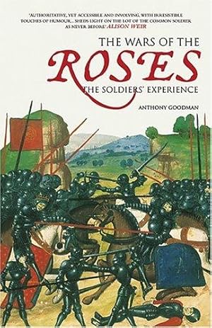 Seller image for The Wars of the Roses: The Soldier's Experience for sale by WeBuyBooks