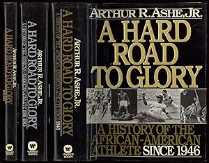 Seller image for A Hard Road to Glory: A History of the African-American Athlete [Complete in Three Volumes] for sale by Between the Covers-Rare Books, Inc. ABAA