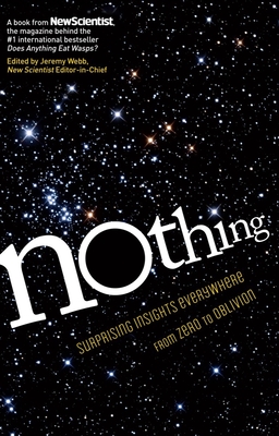 Seller image for Nothing: Surprising Insights Everywhere from Zero to Oblivion (Paperback or Softback) for sale by BargainBookStores