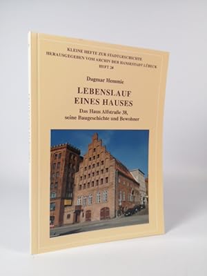 Bild des Verkufers fr Lebenslauf eines Hauses Das Haus Alfstrae 38, seine Baugeschichte und Bewohner zum Verkauf von ANTIQUARIAT Franke BRUDDENBOOKS