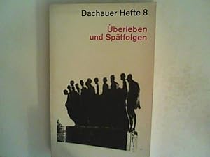 Bild des Verkufers fr Dachauer Hefte 8: berleben und Sptfolgen zum Verkauf von ANTIQUARIAT FRDEBUCH Inh.Michael Simon