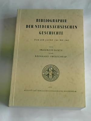 Bild des Verkufers fr Bibliographie der Niederschsischen Geschichte fr die Jahre 1961 bis 1965 zum Verkauf von Celler Versandantiquariat