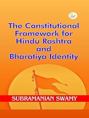 Seller image for The Constitutional Framework for Hindu Rashtra and Bharatiya Identity for sale by Vedams eBooks (P) Ltd