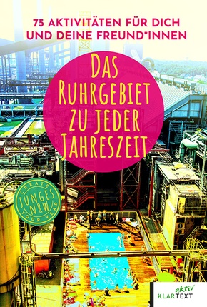Seller image for Das Ruhrgebiet zu jeder Jahreszeit for sale by Terrashop GmbH