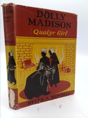 Bild des Verkufers fr Dolley Madison: Quaker Girl (Chlidhood of Famous Americans Series, #21) zum Verkauf von ThriftBooksVintage