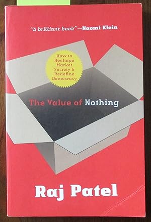 Value of Nothing, The: How to Reshape Market Society and Redefine Democracy
