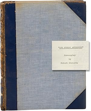 Seller image for One Sunday Afternoon (Original screenplay for the 1948 film, presentation copy belonging to producer Jerry Wald) for sale by Royal Books, Inc., ABAA