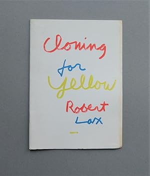 Robert Lax : Cloning for Yellow (no Text)