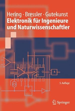 Seller image for Elektronik fr Ingenieure und Naturwissenschaftler (Springer-Lehrbuch) for sale by Studibuch