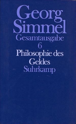 Bild des Verkufers fr Gesamtausgabe, 24 Bde., Bd.6, Philosophie des Geldes zum Verkauf von Studibuch