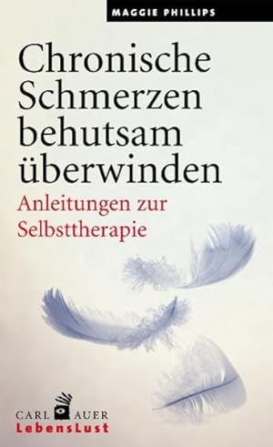 Seller image for Chronische Schmerzen behutsam berwinden: Anleitungen zur Selbsthilfe for sale by Studibuch