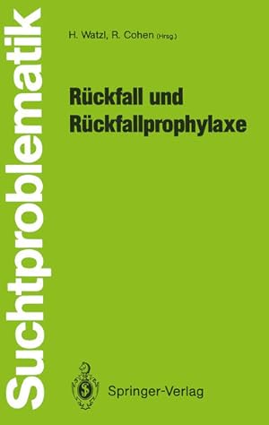 Bild des Verkufers fr Rckfall und Rckfallprophylaxe (Suchtproblematik) (German Edition) zum Verkauf von Studibuch