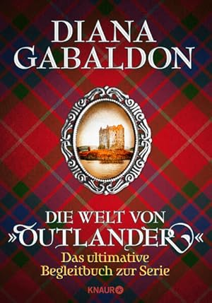 Image du vendeur pour Die Welt von "Outlander": Das ultimative Begleitbuch zur Serie mis en vente par Studibuch