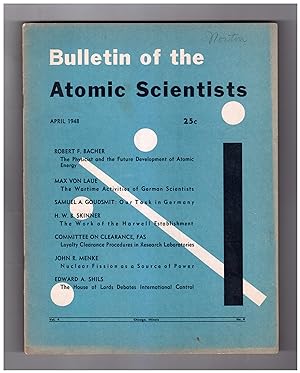 The Bulletin of the Atomic Scientists. April, 1948. Future Atomic Energy; Wartime German Scientis...