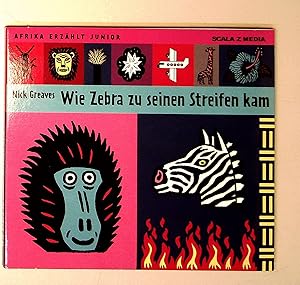 Seller image for Wie Zebra zu seinen Streifen kam, 1 Audio-CD: Inszenierte Lesung mit Tierstimmen for sale by Berliner Bchertisch eG