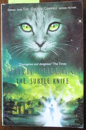 Subtle Knife, The: His Dark Materials (Book #2)
