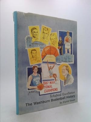 Seller image for Ichabod excellence: The Washburn basketball history for sale by ThriftBooksVintage
