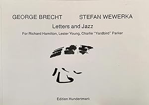 Letters and Jazz. For Richard Hamilton, Lester Young, Charlie Yardbird" Parker (German/English)