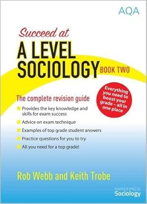 Bild des Verkufers fr The Complete Revision Guide (Book Two) (Succeed at A Level Sociology) zum Verkauf von WeBuyBooks