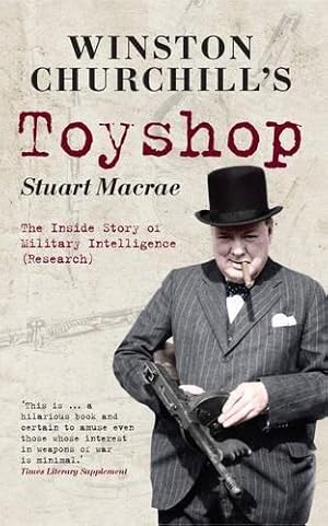 Seller image for Winston Churchill's Toyshop: The Inside Story of Military Intelligence (Research) for sale by WeBuyBooks